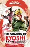 Avatar, The Last Airbender: The Shadow of Kyoshi (Chronicles of the Avatar Book 2) - kniha z kategorie Pro děti