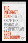 The Internet Con (How to Seize the Means of Computation) - kniha z kategorie Humanitní a společenské vědy