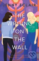 The Writing on the Wall - Jenny Eclair - kniha z kategorie Pro děti