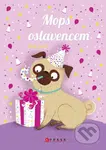 Mops oslavencem - Bella Swift - kniha z kategorie Pro děti