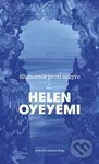 Slunečník proti sekyře - Helen Oyeyemi - kniha z kategorie Společenská beletrie