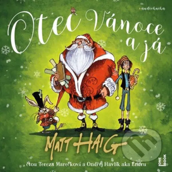 Otec Vánoce a já - Matt Haig