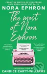 The Most of Nora Ephron (The ultimate anthology of essays, articles and extracts from her greatest work, with a foreword by Candice Carty-Williams) -…