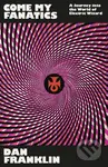 Come My Fanatics (A Journey into the World of Electric Wizard) - kniha z kategorie Hudba