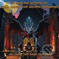 Wu-Tang Clan & Dj Mathematics: Black Samson, The Bastard Swordsman