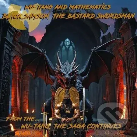Wu-Tang Clan & Dj Mathematics: Black Samson, The Bastard Swordsman