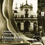 Genius loci - Krajina, místo, architektura - Christian Norberg-Schulz