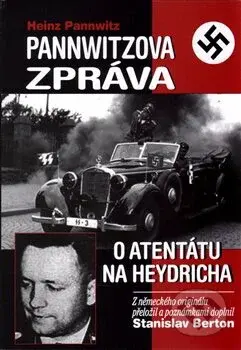 Pannwitzova zpráva o atentátu na Heydricha - Stanislav Berton - kniha z kategorie 20. století