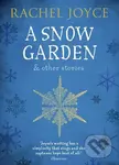A Snow Garden and Other Stories - Rachel Joyce - kniha z kategorie Beletrie