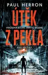 Útěk z pekla (Vražedná bouře. Smrtící vězení. Kdo přežije?) - kniha z kategorie Thrillery