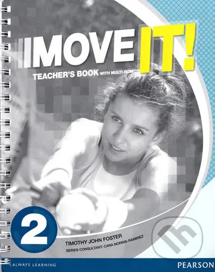 Move It! 2: Teacher´s Book w/ Multi-Rom Pack - Tim Foster - kniha z kategorie 2. stupeň