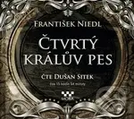 Čtvrtý králův pes - František Nepil - audiokniha z kategorie Beletrie