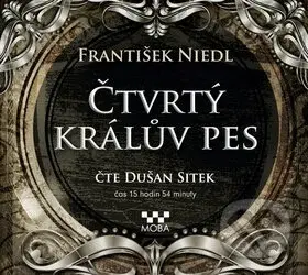 Čtvrtý králův pes - František Nepil - audiokniha z kategorie Beletrie