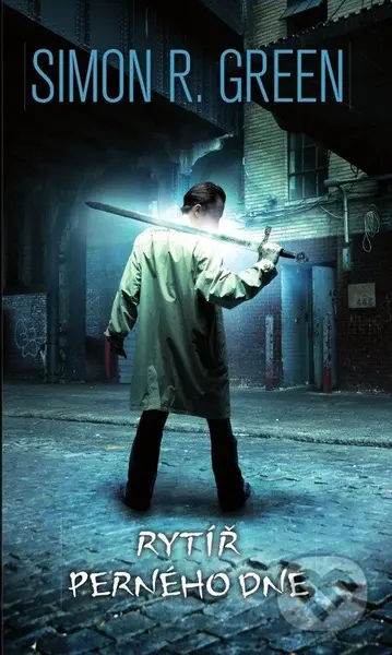 Rytíř perného dne - Simon R. Green - kniha z kategorie Fantasy