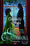 Osamělý vévoda - Christi Caldwell