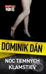 Noc temných klamstiev - Dominik Dán