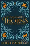 The Language of Thorns (Midnight Tales and Dangerous Magic) - kniha z kategorie Beletrie pro děti