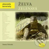 Želva zelenavá - Nataša Velenská - kniha z kategorie Teraristika