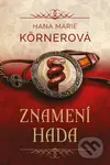 Znamení hada - Hana Marie Körnerová - kniha z kategorie Společenská beletrie