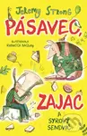 Pásavec, zajac a syrový sendvič - Jeremy Strong, Rebecca Bagley (ilustrátor)