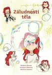 Záludnosti těla - Barbora Klárová, Kristýna Plíhalová (ilustrátor) - kniha z kategorie Naučné knihy
