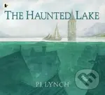 The Haunted Lake - P.J. Lynch - kniha z kategorie Beletrie pro děti