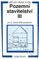 Pozemní stavitelství III - pro 3. ročník SPŠ stavebních - kniha z kategorie Učebnice a slovníky