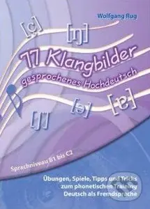77 Klangbilder gesprochenes Hochdeutsch - Wolfgang Rug