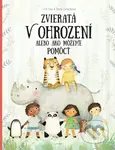 Zvieratá v ohrození (alebo ako môžeme pomôcť) - Pavla Hanáčková, Linh Dao (ilustrácie) - kniha z kategorie Naučné knihy