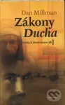 Zákony Ducha (Cesta k životnímu cíli) - Dan Millman