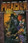 Preacher - Kazatel 10 (Pradávná historie) - Garth Ennis, Steve Dillon