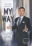 My Way / Moja cesta (Ako si vybudovať úspešný život a zvládnuť priamy predaj) - kniha z kategorie Motivace a seberozvoj