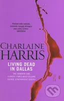 Living dead in Dallas - Charlaine Harris - kniha z kategorie Fantasy