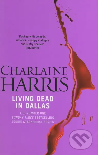 Living dead in Dallas - Charlaine Harris - kniha z kategorie Fantasy