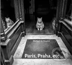 Paris, Praha, etc... - Michael W.  Pospíšil - kniha z kategorie Fotografie