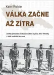 Válka začne až zítra - Karel Richter - kniha z kategorie 20. století