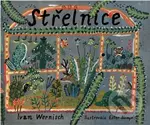 Střelnice - Ivan Wernisch, Ester Nemjó (ilustrátor),Střelnice - Ivan Wernisch, Ester Nemjó (ilustrátor)