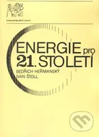 Energie pro 21. století - Bedřich Heřmanský - kniha z kategorie Vysoké školy