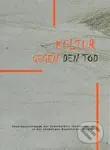 KULTUR GEGEN DEN TOD - kniha z kategorie Fotografie