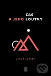 Čas a jeho loutky - Jakub Luksch, Jarroko (Ilustrátor)