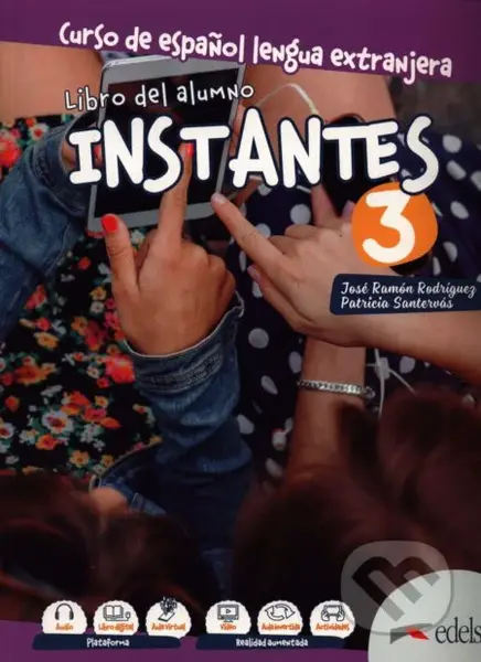 Instantes 3 (B1): Libro del alumno - José Ramón Rodríguez Martín, Patricia Santervás González - kniha z kategorie Jazykové učebnice a slovníky