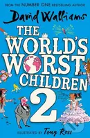 The World's Worst Children 2 - David Walliams, Tony Ross (ilustrátor) - kniha z kategorie Pro děti