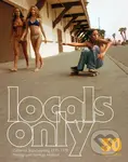 Locals Only: 30 Posters - Hugh Holland - kniha z kategorie Fotografie