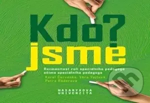 Kdo jsme? (Rozmanitost rolí speciálního pedagoga očima speciálního pedagoga) - kniha z kategorie Speciální pedagogika