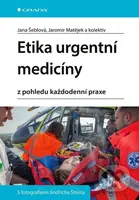 Etika urgentní medicíny (z pohledu každodenní praxe) - kniha z kategorie Medicína