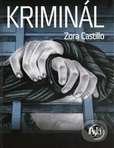 Kriminál - Zora Castillo