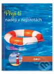 Přeji ti naději v nejistotách - kniha z kategorie Citáty