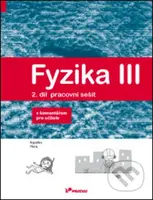 Fyzika III Pracovní sešit 2 s komentářem pro učitele - kniha z kategorie 2. stupeň