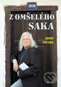 Z omšelého saka - Josef Fousek