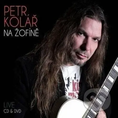 Petr Kolář: Petr Kolář LIVE (CD+DVD) - Petr Kolář